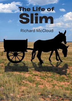Paperback The Life of Slim Book