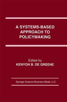 Paperback A Systems-Based Approach to Policymaking Book