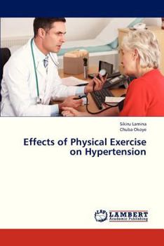 Paperback Effects of Physical Exercise on Hypertension Book