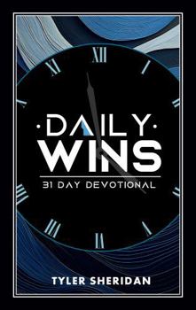 Paperback Daily Wins: 31 Day Devotional Book