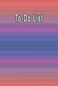To-Do List Prioritize Task: Daily To Do List Notebook Planner and Daily Task Manager with Checkboxes (Work Day Organizer notebook)