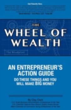 Paperback The Wheel of Wealth - An Entrepreneur's Action Guide Book