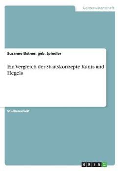 Paperback Ein Vergleich der Staatskonzepte Kants und Hegels [German] Book