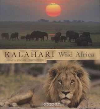 Hardcover Kalahari: Wild Africa Book