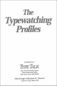 Paperback The Typewatching Profiles: Excerpted from Type Talk Book