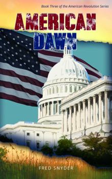 Paperback American Dawn: Book Three of the American Revolution Series Book