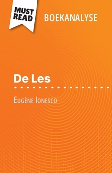 Paperback De Les van Eugène Ionesco (Boekanalyse): Volledige analyse en gedetailleerde samenvatting van het werk [Dutch] Book