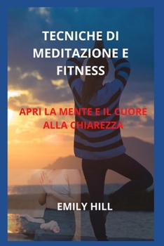 Paperback Tecniche Di Meditazione E Fitness [Italian] Book