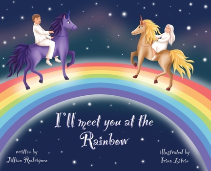 I'll Meet You at the Rainbow
