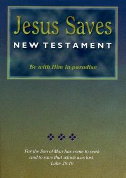 Paperback Jesus Saves New Testament-NASB Book