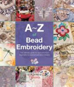 Paperback A-Z of Bead Embroidery Book