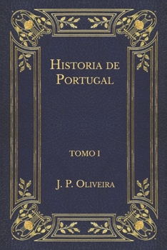Paperback Historia de Portugal: Tomo I [Portuguese] Book