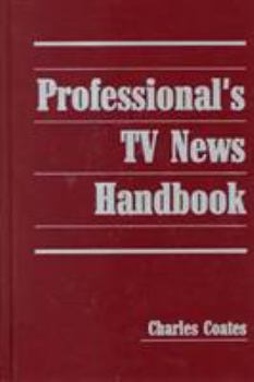 Hardcover Professional's TV News Handbook Book
