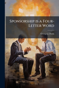 Paperback Sponsorship is a Four-Letter Word: Abuses in Air Force Officer Mentoring Book