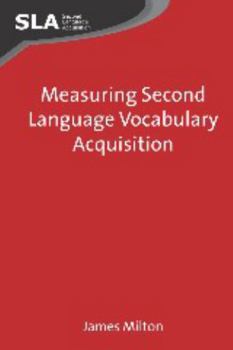 Measuring Second Language Vocabulary Acquisition - Book  of the Second Language Acquisition