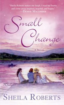 Small Change - Book #4 of the Heart Lake