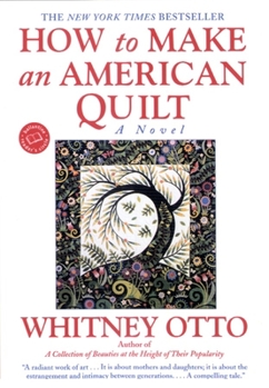 Paperback How to Make an American Quilt Book