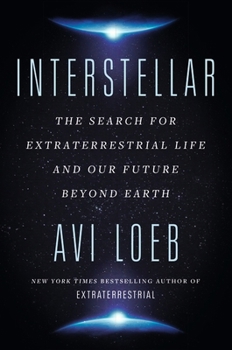 Paperback Interstellar: The Search for Extraterrestrial Life and Our Future Beyond Earth Book