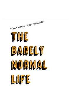 Paperback The Vacation: The Barely Normal Life Book