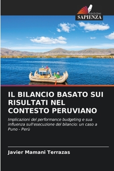 Paperback Il Bilancio Basato Sui Risultati Nel Contesto Peruviano [Italian] Book