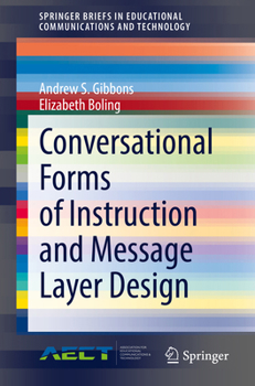 Paperback Conversational Forms of Instruction and Message Layer Design Book