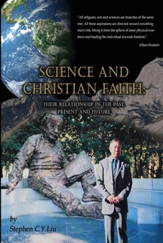 Paperback Science and Christian Faith: 科學與基督徒信仰：過去，現在與& Book