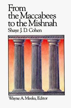 Paperback From the Maccabees to the Mishnah Book