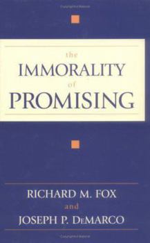 Hardcover Immorality of Promising Book