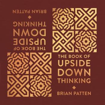 Hardcover Book Of Upside Down Thinking Book