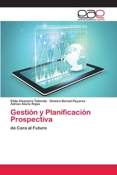 Paperback Gestión y Planificación Prospectiva [Spanish] Book