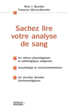 Paperback Sachez lire votre analyse de sang [French] Book