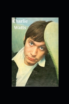 Paperback Charlie Watts: The Last Time Book