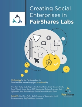 Paperback Creating Social Enterprises in FairShares Labs Book