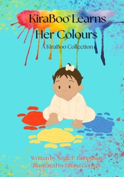 KiraBoo Learns Her Colours: A KiraBoo™ Collection
