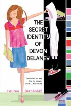 Paperback The Secret Identity of Devon Delaney Book