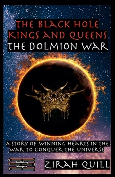 Paperback The Black Hole Kings and Queens - The Dolmion War Book
