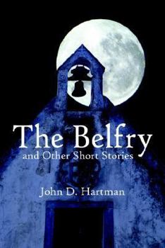 Paperback The Belfry and Other Short Stories Book