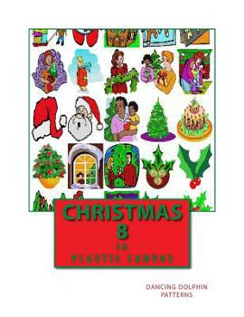 Paperback Christmas 8: in Plastic Canvas Book