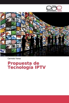 Paperback Propuesta de Tecnología IPTV [Spanish] Book