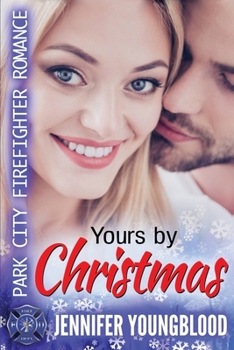 Paperback Yours By Christmas: Park City Firefighter Romance Book