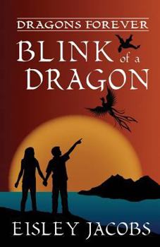 Paperback Dragons Forever - Blink of a Dragon Book