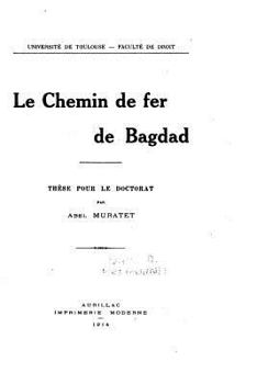 Paperback Le Chemin de Fer de Bagdad [French] Book