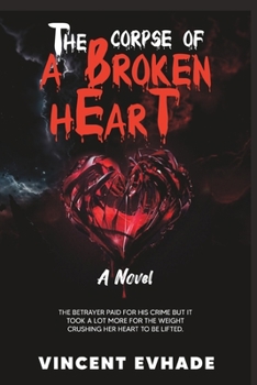 Paperback The Corpse of a Broken Heart Book