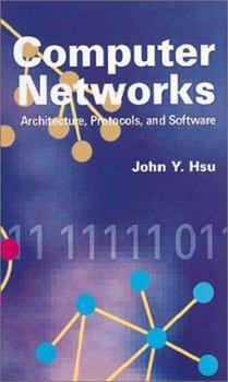 Hardcover Computer Networks Architecture, Protocols, and Software Book