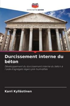 Paperback Durcissement interne du béton [French] Book
