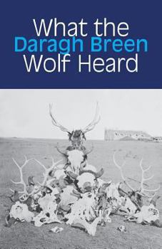 Paperback What the Wolf Heard Book