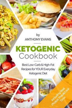 Paperback Ketogenic Cookbook: Best Low-Carb & High-Fat Recipes for your Everyday Ketogenic Book