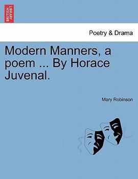 Paperback Modern Manners, a Poem ... by Horace Juvenal. Book
