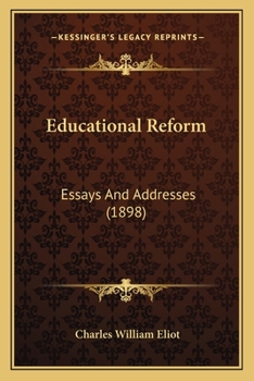 Paperback Educational Reform: Essays And Addresses (1898) Book