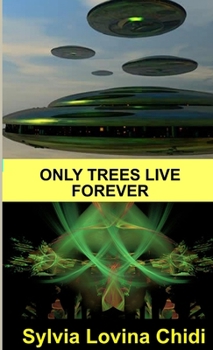 Paperback Only Trees Live Forever Book